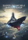Super Invincible Battleship