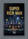 Super Rich Man