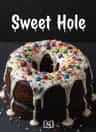 Sweet Hole