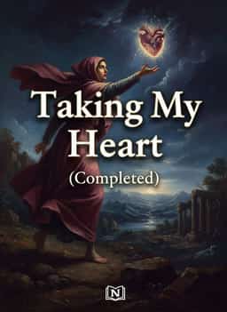Taking My Heart (Completed)