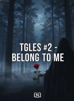 TGLES #2 - BELONG TO ME