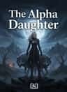 The Alpha Daughter
