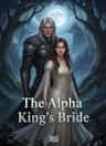 The Alpha King's Bride