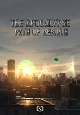 The Apocalypse Path of Rebirth