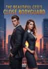 The Beautiful CEO’s Close Bodyguard