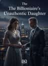 The Billionaire's Unauthentic Daughter