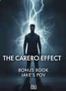 The Carrero Effect - Bonus Book - Jake's POV