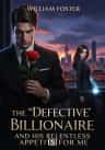The 'Defective' Billionaire and His Relentless Appetite for Me