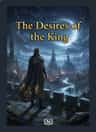 The Desires of the King