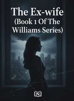 The Ex-wife (Book 1 Of The Williams Series) novel cover