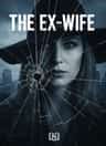 THE EX-WIFE