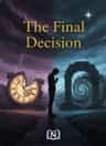 The Final Decision