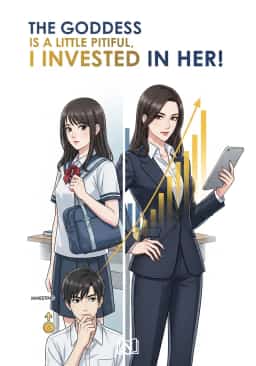 The Goddess is a Little Pitiful, I Invested in Her! novel cover