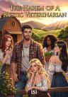 The Harem of A Rustic Veterinarian