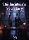 The Incubus's Secretary (The Dark Council Series Book 2)