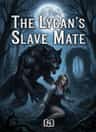 The Lycan's Slave Mate