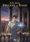 The Mad Tycoon of Rome