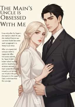 The Male Main’s Uncle Is Openly Obsessed With Me