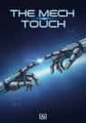 The Mech Touch