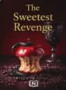 The Sweetest Revenge 