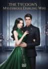 The Tycoon's Mysterious Darling Wife