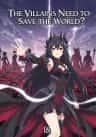 The Villains Need to Save the World?