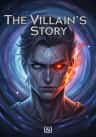 The Villain's Story