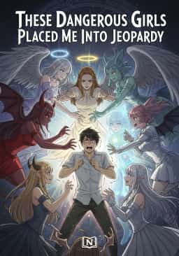 These Dangerous Girls Placed Me Into Jeopardy novel cover