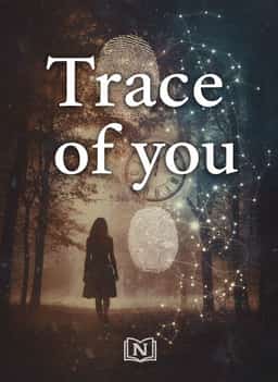 Trace of you