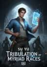 Tribulation of Myriad Races