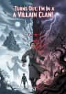 Turns Out, I’m In A Villain Clan!