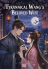Tyrannical Wang's Beloved Wife
