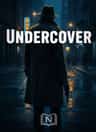 Undercover