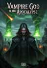 Vampire God in the Apocalypse