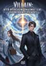Villain: After Intercepting the Female Lead, the Protagonist Collapses