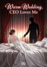 Warm Wedding, CEO Loves Me
