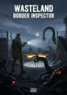 Wasteland Border Inspector