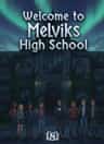 Welcome to Melviks High school