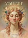 YOU ARE BEAUTIFUL