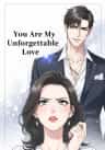 You Are My Unforgettable Love