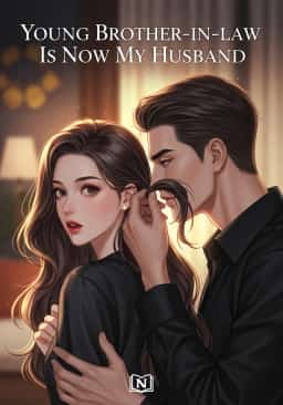 Young Brother-in-law Is Now My Husband