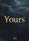 Yours