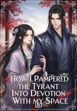 How I Pampered the Tyrant Into Devotion With My Space