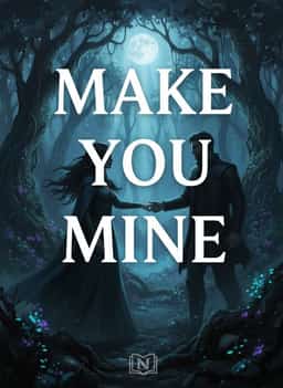 MAKE YOU MINE novel cover