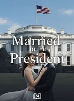 Married to the President