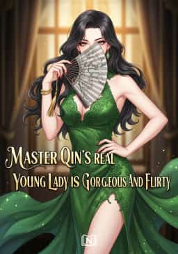 Master Qin’s Real Young Lady Is Gorgeous And Flirty