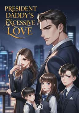 President Daddy's Excessive Love