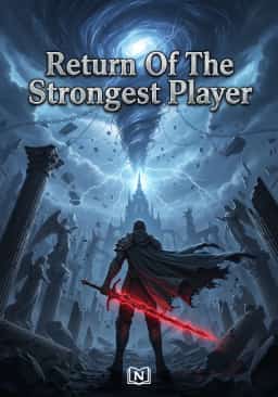 Return Of The Strongest Player