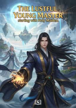 The Lustful Young Master starting with Holy Maiden.