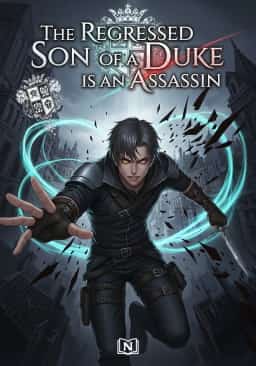 The Regressed Son of a Duke is an Assassin novel cover